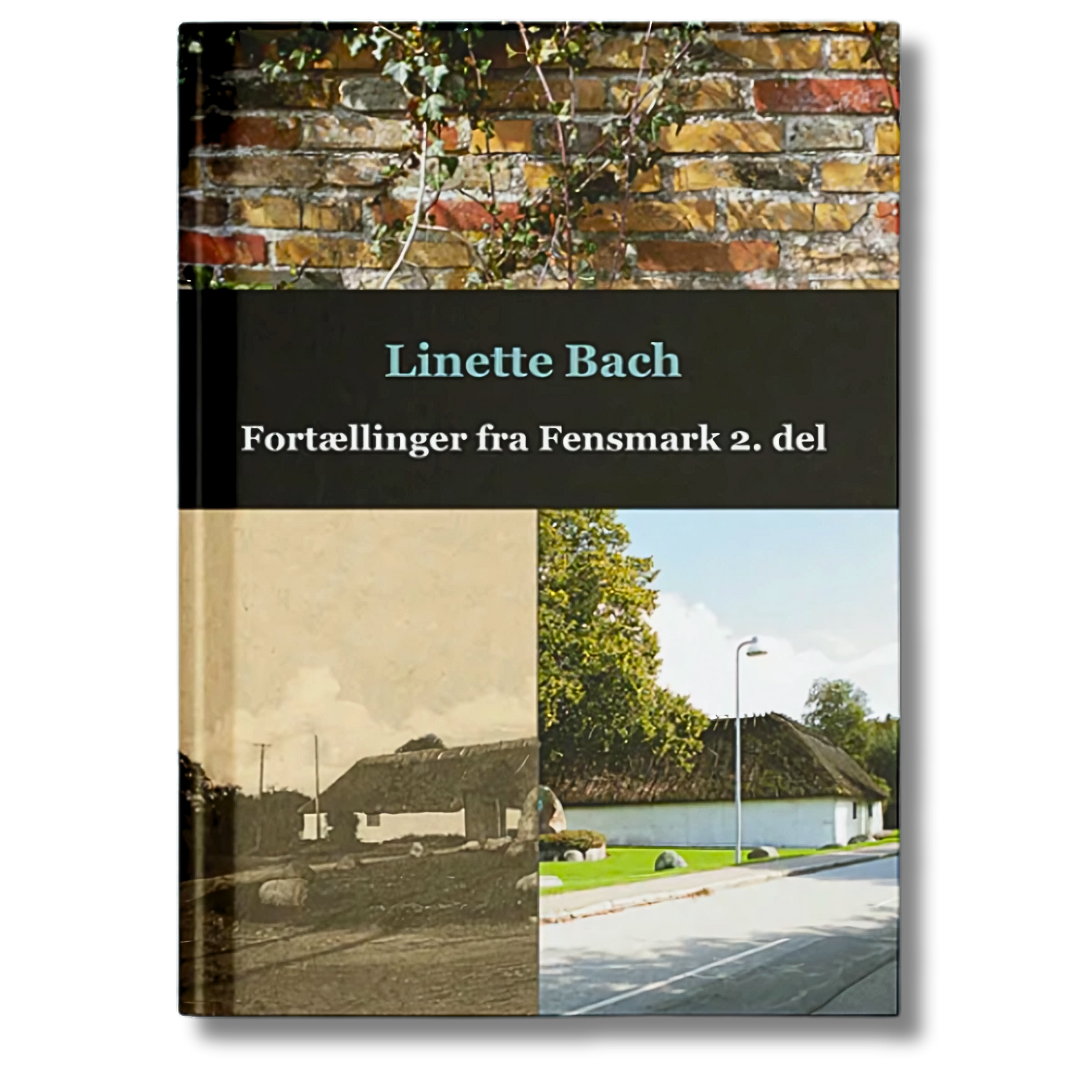 Fortællinger fra Fensmark 2. del